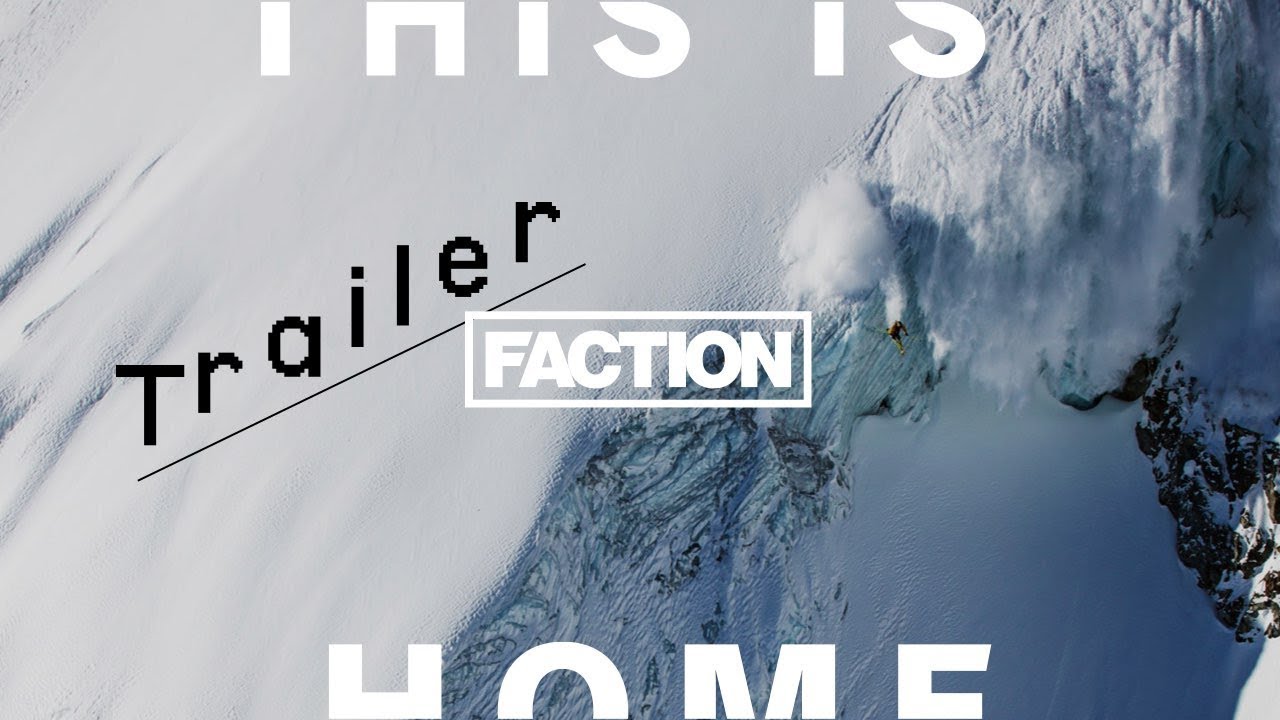 bande-annonce de THIS IS HOME, le film de glisse le plus attendu de l'hiver